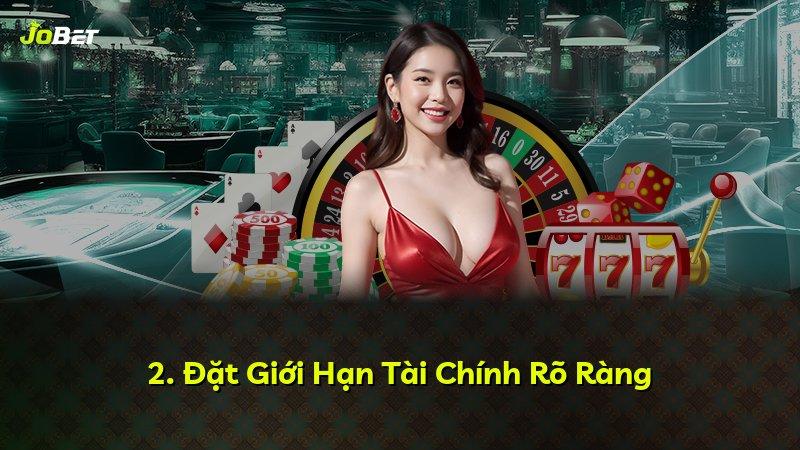 2. Đặt Giới Hạn Tài Chính Rõ Ràng