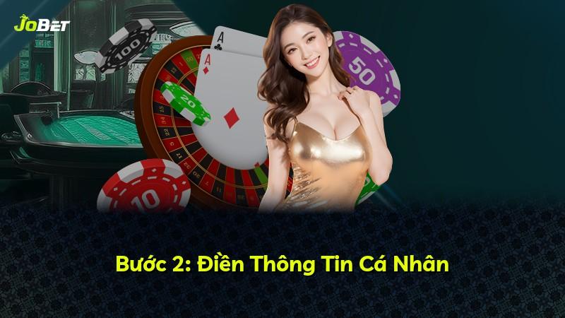 Bước 2: Điền Thông Tin Cá Nhân