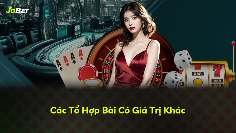 Các Tổ Hợp Bài Có Giá Trị Khác