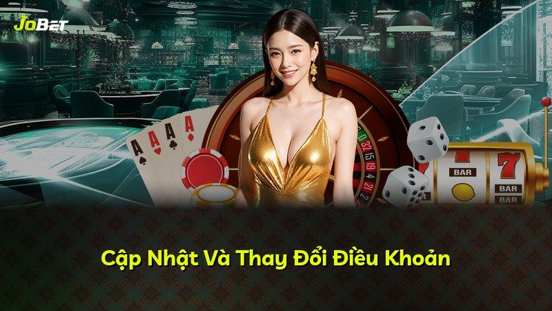 Cập Nhật Và Thay Đổi Điều Khoản
