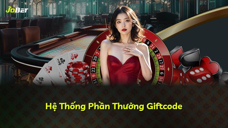 Hệ Thống Phần Thưởng Giftcode