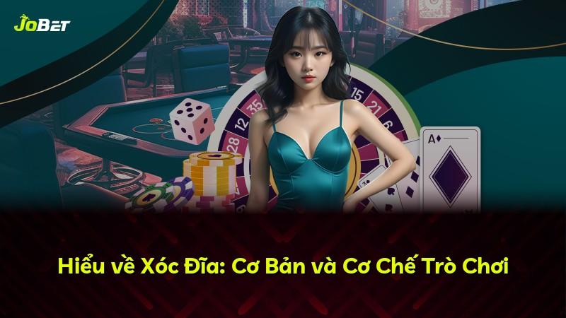 Hiểu về Xóc Đĩa: Cơ Bản và Cơ Chế Trò Chơi