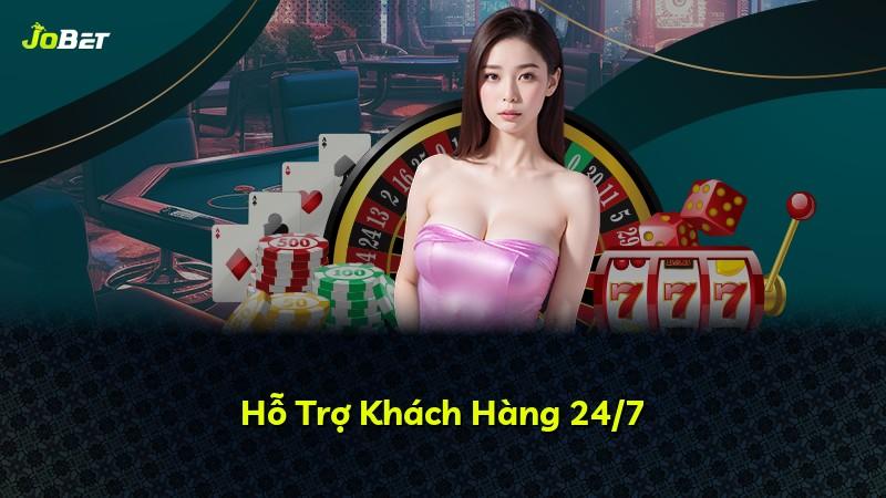 Hỗ Trợ Khách Hàng 24/7