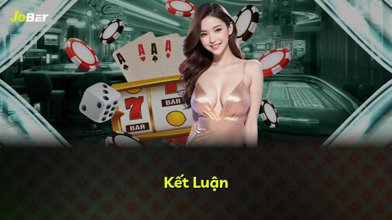Kết Luận