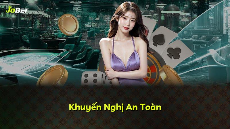 Khuyến Nghị An Toàn