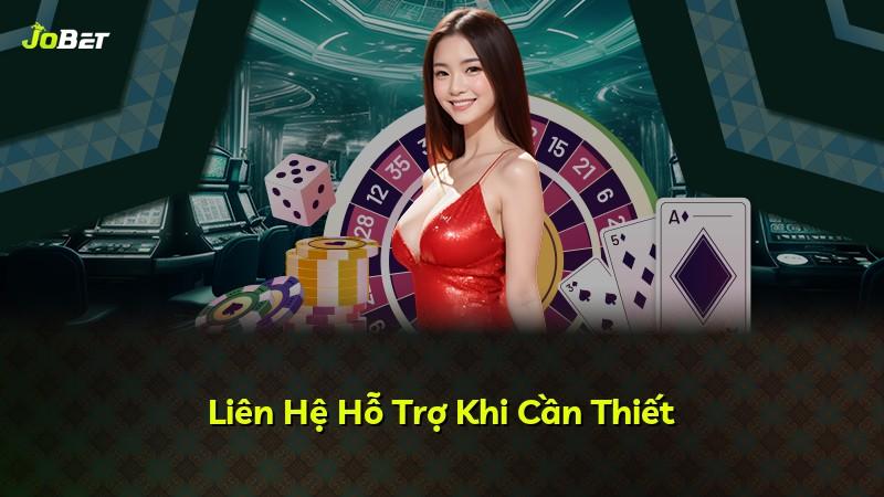 Liên Hệ Hỗ Trợ Khi Cần Thiết