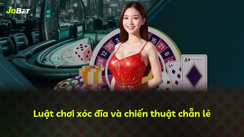 Luật chơi xóc đĩa và chiến thuật chẵn lẻ