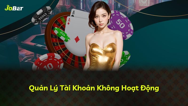 Quản Lý Tài Khoản Không Hoạt Động