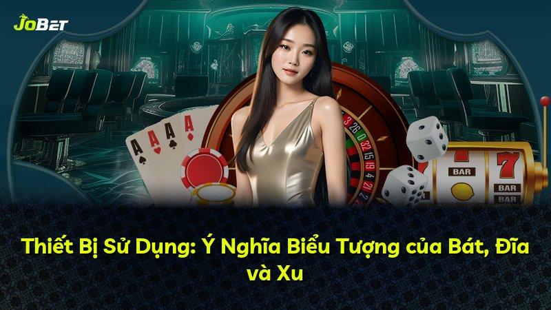 Thiết Bị Sử Dụng: Ý Nghĩa Biểu Tượng của Bát, Đĩa và Xu