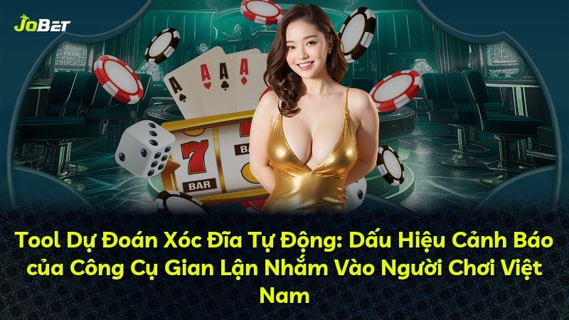 Tool Dự Đoán Xóc Đĩa Tự Động: Dấu Hiệu Cảnh Báo của Công Cụ Gian Lận Nhắm Vào Người Chơi Việt Nam